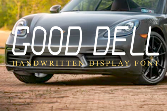 Good Dell: A Modern Handwritten Font for Warm, Engaging Campaigns