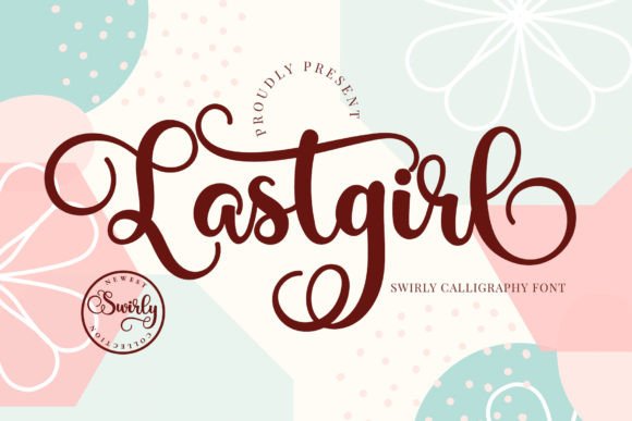 Lastgirl Script Font for Elegant Digital Branding