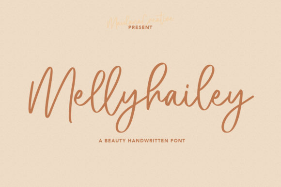 Melly Hailey: A Jolly Script Font That Makes Campaigns Instantly Memorable