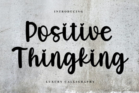 Positive Thingking Script Font for Brand Campaigns